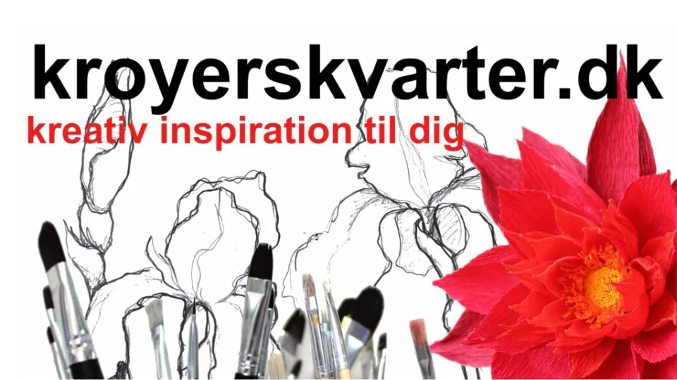 kroyerskvarter.dk, kreativ inspiration til dig, med malerpensler, en rød blomst og skitseagtige blomstertegninger i baggrunden.