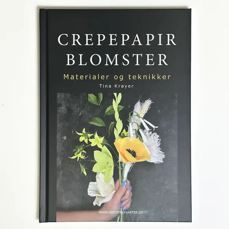 crepepapirblomster materialer og teknikker tina krøyer bog